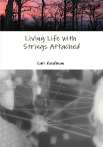 Living Life with Strings Attached